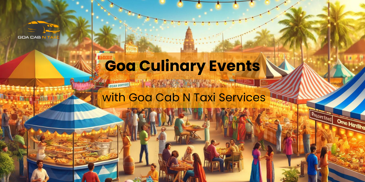 Goa Culinary Events with Goa Cab N Taxi Services